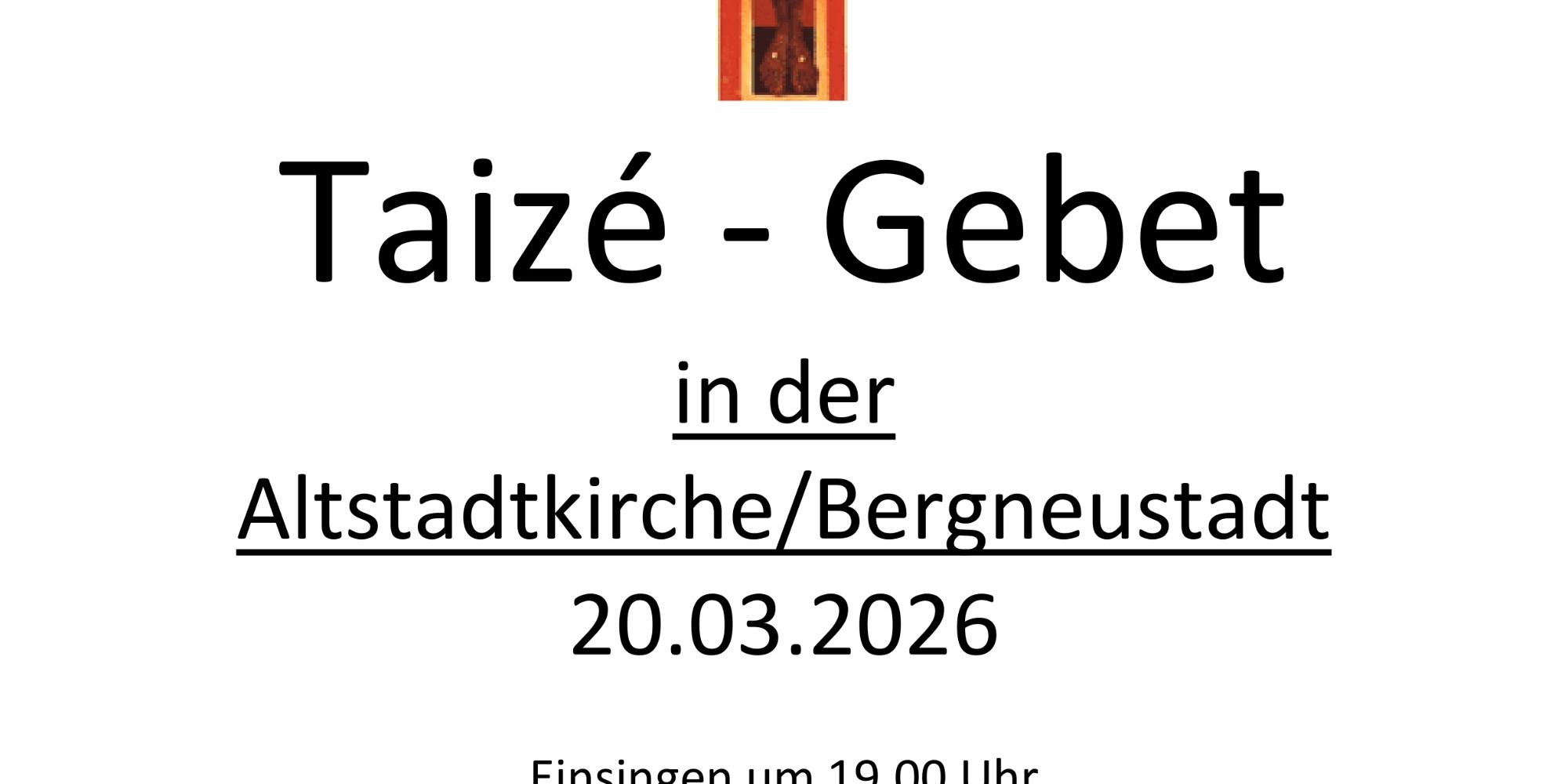 2026-03-20 Taizé - Gebet Altstadt